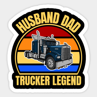 Husband, Dad, Trucker Legend Sticker